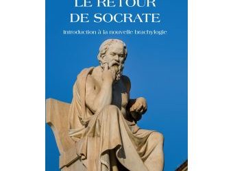 Chronique: Le Retour de Socrate. Par Mounir Serhani