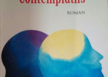Parution: Contemplatifs, un nouveau roman de Habib Falfoul