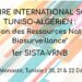 1er Séminaire International Scientifique Tuniso-Algérien : « Valorisation des ressources naturelles et biosurveillance »