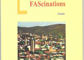Parution : FAScinations, un recueil de la méditation essentielle sur ce que nous sommes