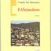 Parution : FAScinations, un recueil de la méditation essentielle sur ce que nous sommes