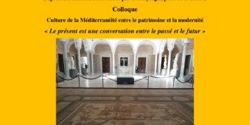 Rappel: Appel à colloque Patrimoine et Méditerranéité (Tunis, 4-5 dec 2025)